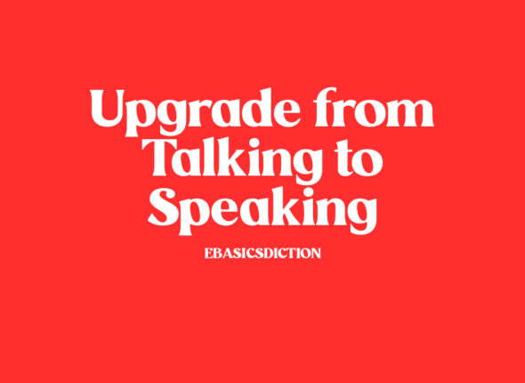 upgrade from talking to speaking